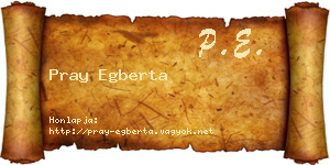 Pray Egberta névjegykártya